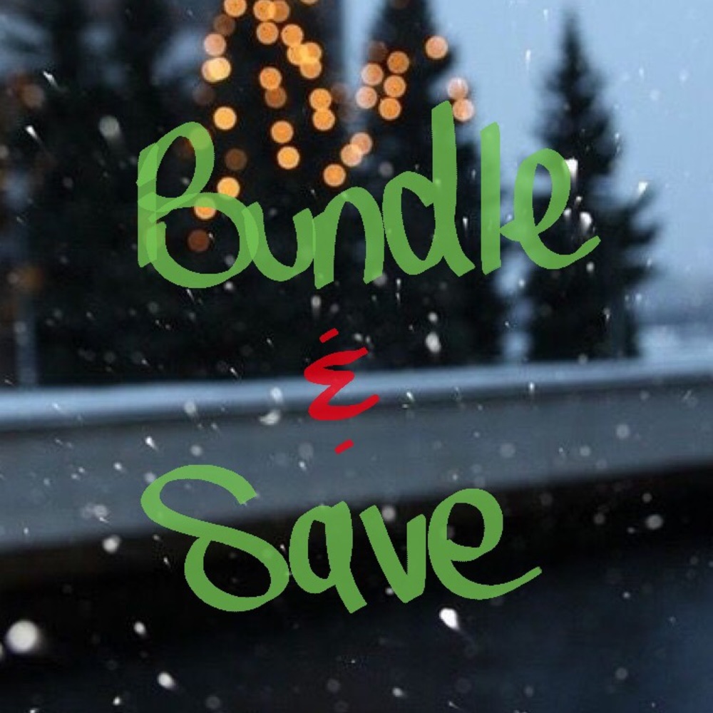 BUNDLE AND SAVE